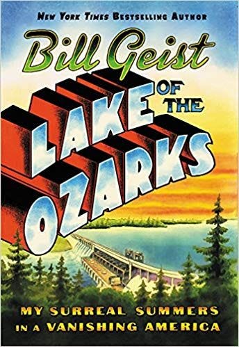 Book cover of Lake of the Ozarks by Bill Geist