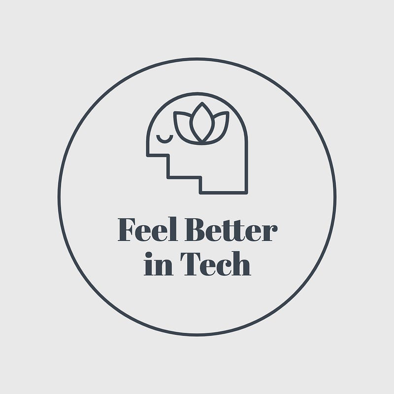 Feel Better in Tech initiative