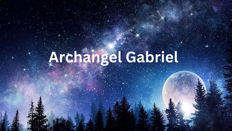 Archangel Gabriel and the Moon's Influence